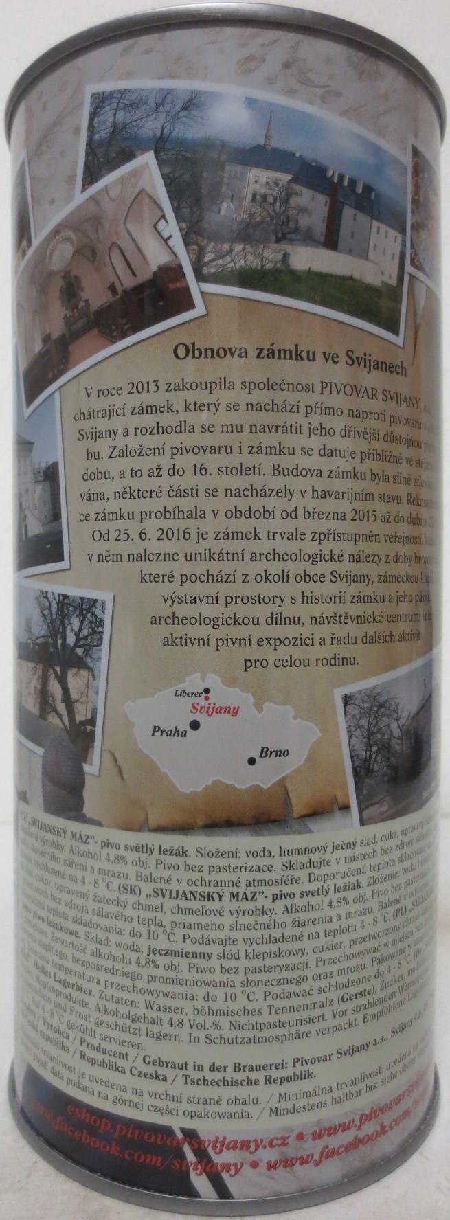 Svijany SVIJANSKÝ MÁZ Zámek Svijany .1578. SVIJANSKÝ MÁZ - světlý ležák - (200cl) č.1